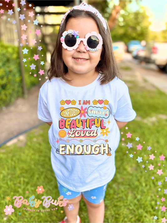 I am Enough (MTO)