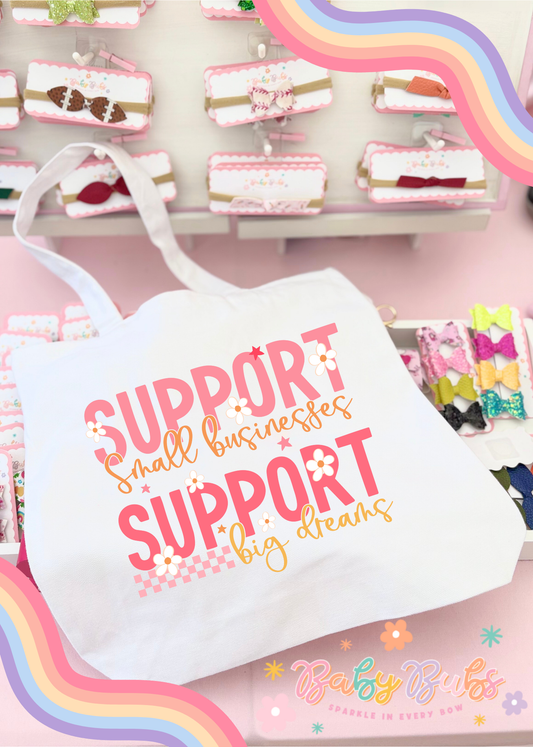 Support Small Shops  Tote Bag